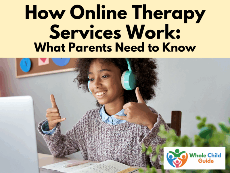 Child with headphones working at a computer, text reads how online therapy services work: what parents need to know