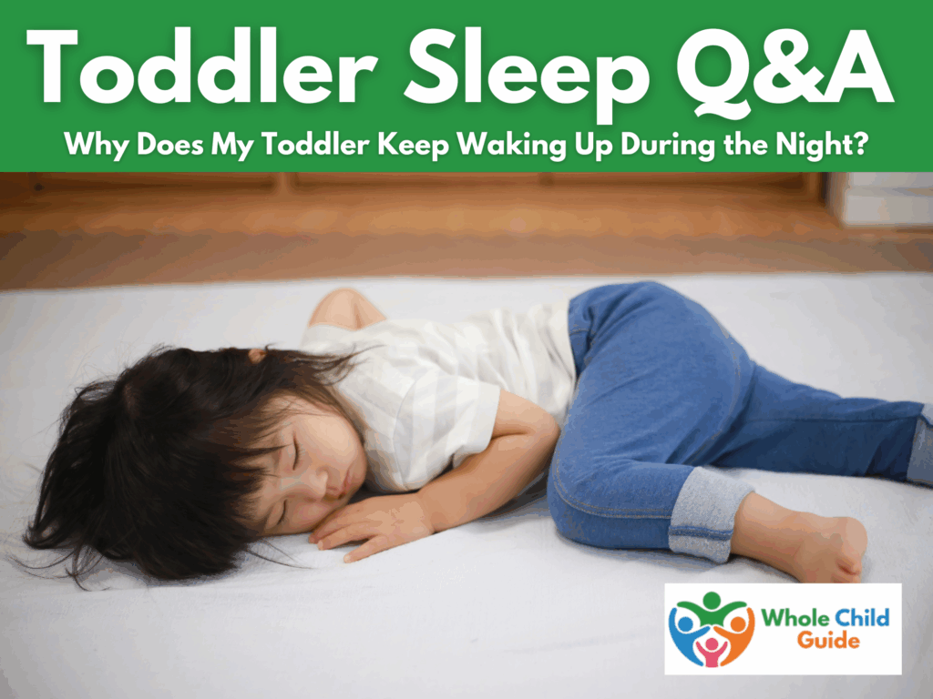 Why Does My Toddler Keep Waking Up During the Night?