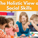 holistic view of social skills