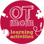 OT Mom Learning Activities